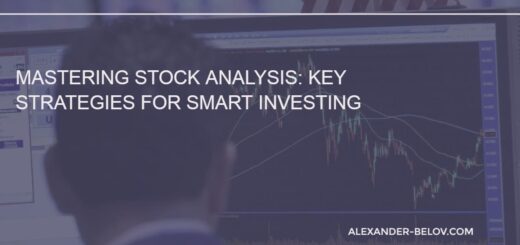 Mastering Stock Analysis Key Strategies for Smart Investing