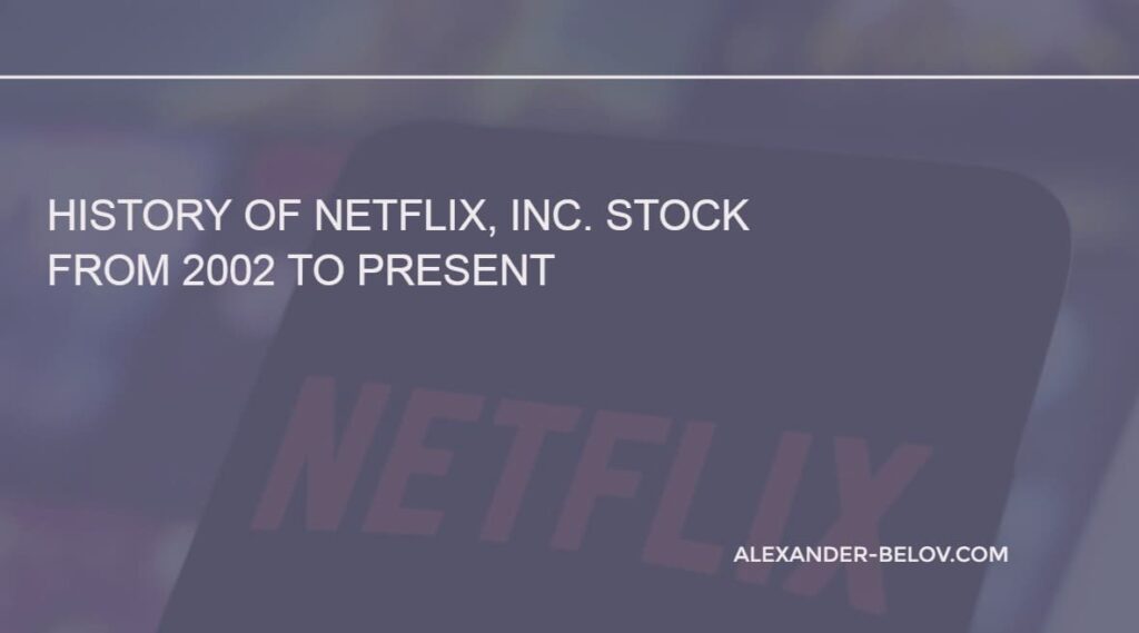 History of Netflix, Inc. stock