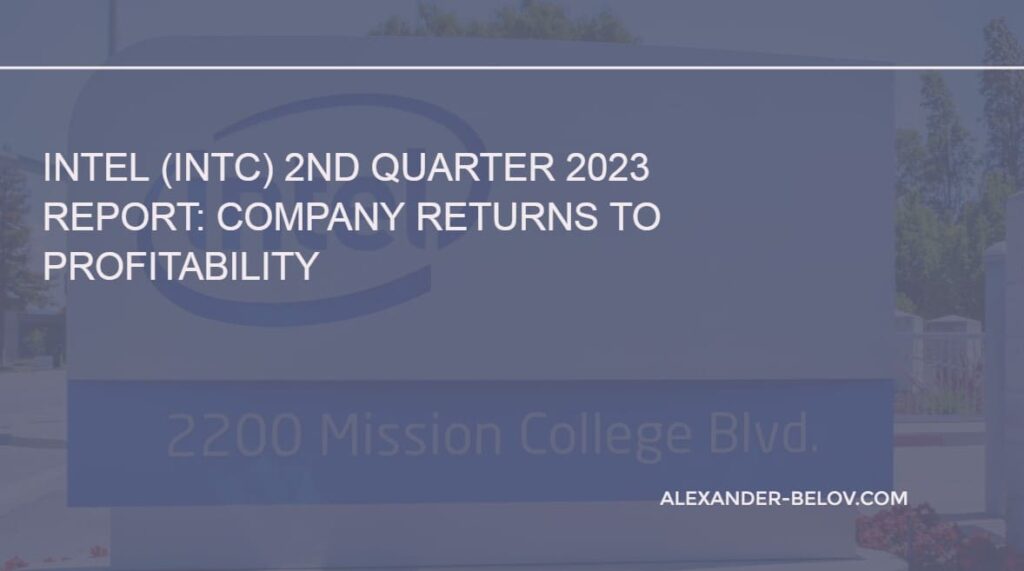Intel (INTC) 2nd Quarter 2023 Report