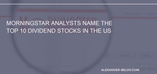 Morningstar analysts name the top 10 dividend stocks in the US
