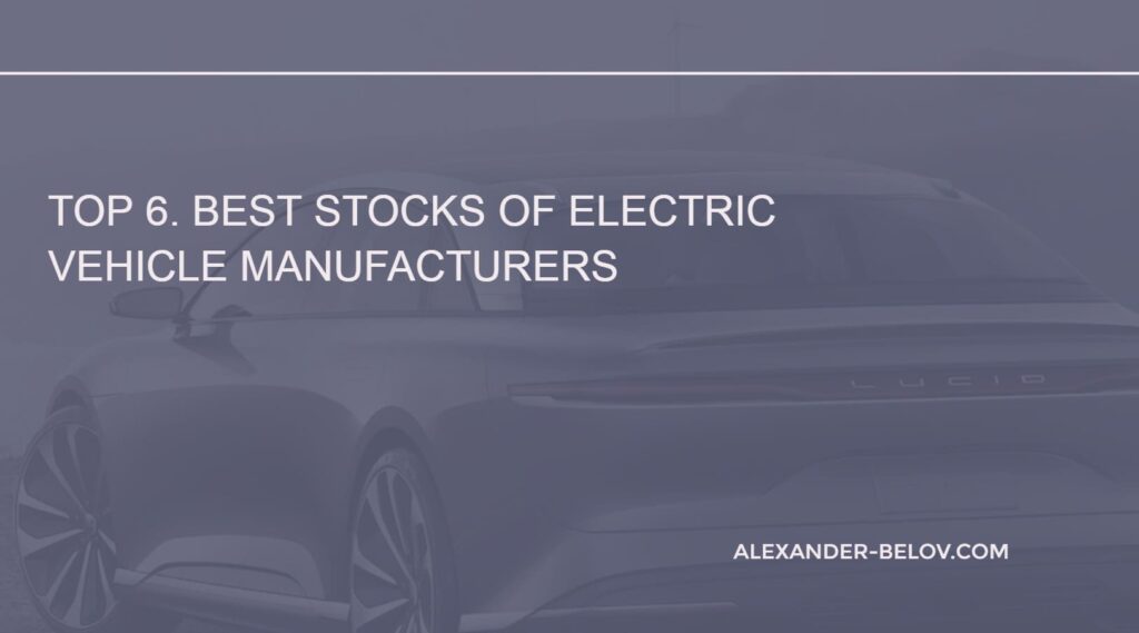 The best stocks of electric car manufacturers