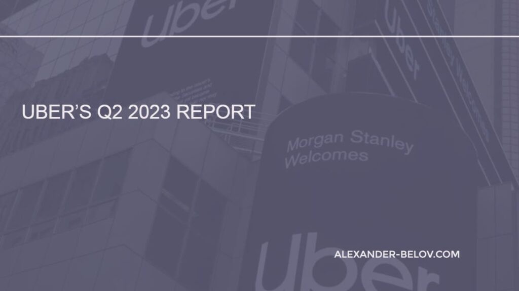 Uber’s Q2 2023 Report