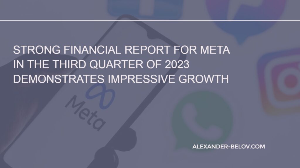Financial Report for Meta in the Third Quarter of 2023