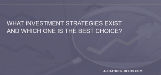 What investment strategies exist and which one is the best choice