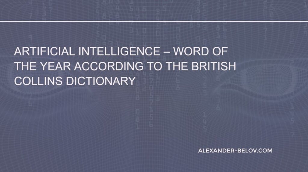 Artificial Intelligence – Word of the Year according to the British Collins Dictionary