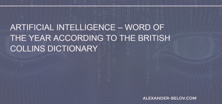 Artificial Intelligence – Word of the Year according to the British Collins Dictionary